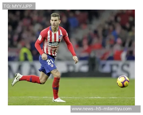 塞尔电台分析马竞冬窗引援计划聚焦左后卫位置补强需求