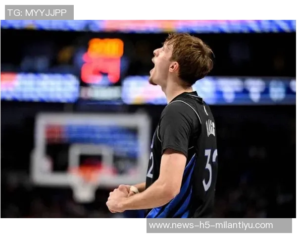 弗拉格连续三场得分2055年轻球员历史第三人仅次于詹姆斯和东契奇