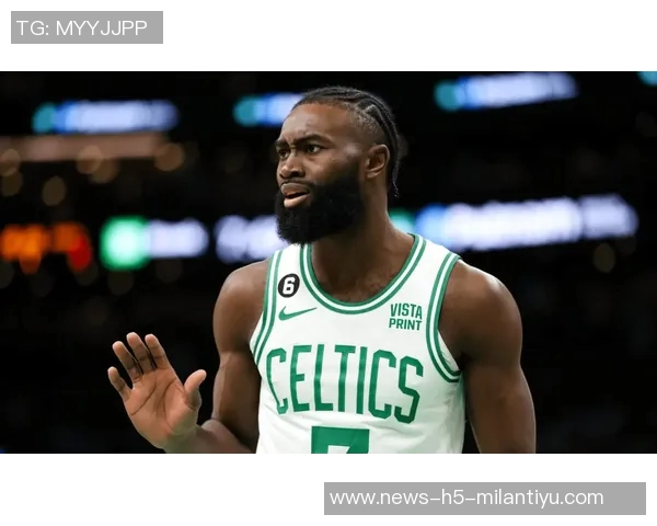 下半场球队稳健发挥杰伦布朗引领逆转20分展现领袖风范